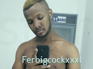 Ferbigcockxxxl