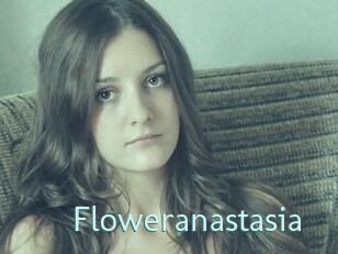 Floweranastasia
