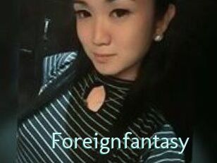 Foreignfantasy