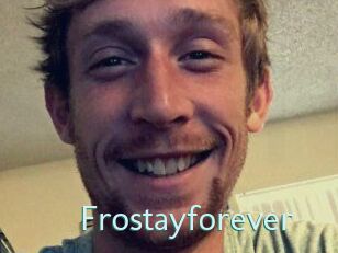 Frostayforever