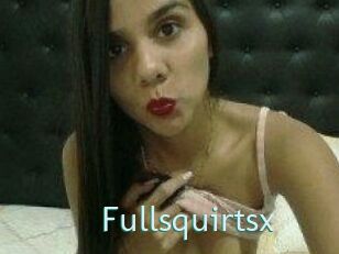 Fullsquirtsx