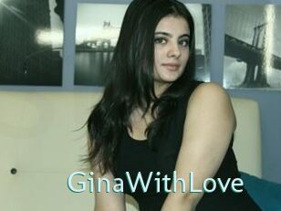 GinaWithLove