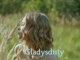 Gladysduty