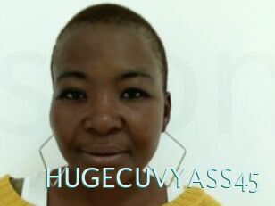 HUGECUVYASS45
