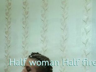 Half_woman_Half_fire