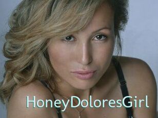 HoneyDoloresGirl