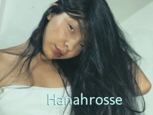 Hanahrosse