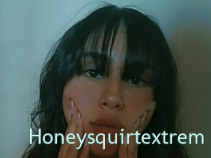 Honeysquirtextrem