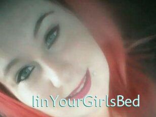 IinYourGirlsBed