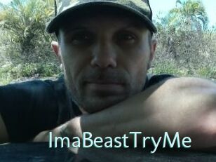 ImaBeastTryMe