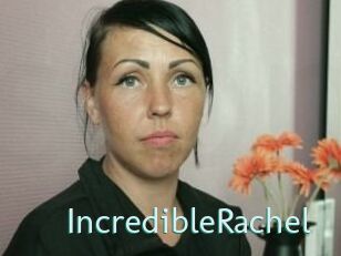 IncredibleRachel