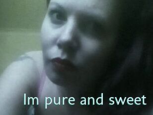 Im_pure_and_sweet