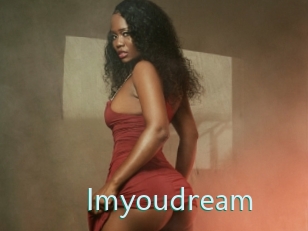 Imyoudream