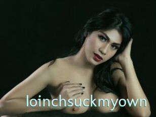 Ioinchsuckmyown