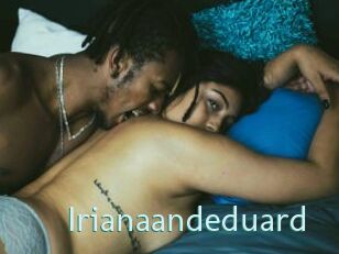 Irianaandeduard