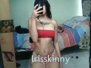 Irisskinny