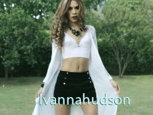 Ivannahudson