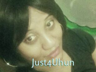 Just4Uhun