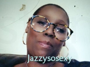 Jazzysosexy
