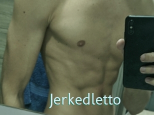 jerkedletto Straponles