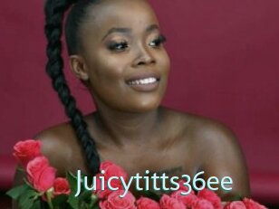 Juicytitts36ee