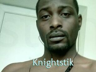 Knightstik