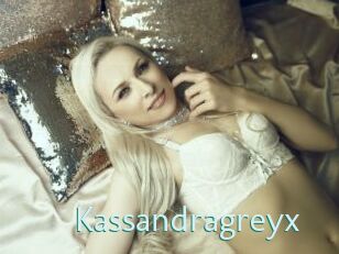Kassandragreyx