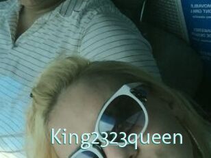 King2323queen