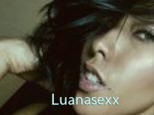 Luanasexx