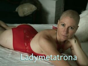 Ladymetatrona