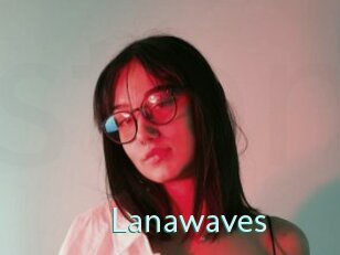 Lanawaves