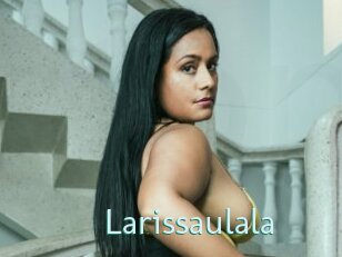 Larissaulala