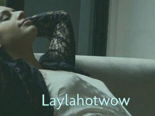 Laylahotwow