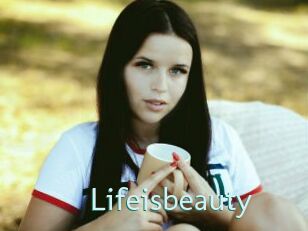Lifeisbeauty