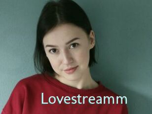 Lovestreamm