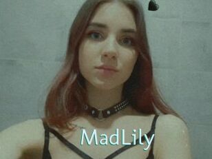 MadLily