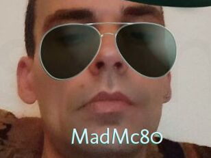 MadMc80