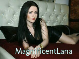 MagnificentLana