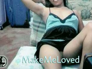 MakeMeLoved
