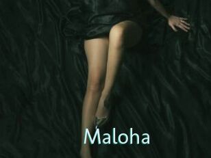 Maloha