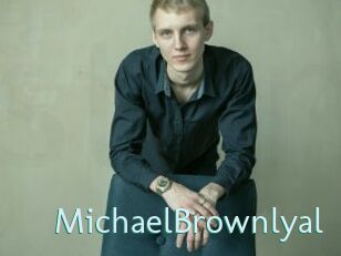 MichaelBrownlyal