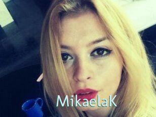 MikaelaK