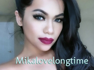 Mikalovelongtime