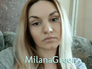 MilanaGreen