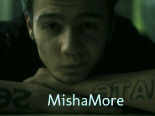 MishaMore