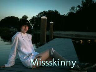 Missskinny