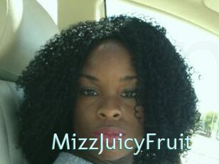 MizzJuicyFruit