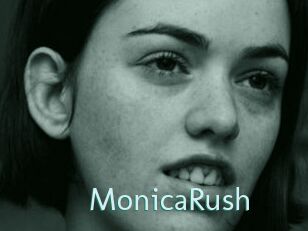 MonicaRush
