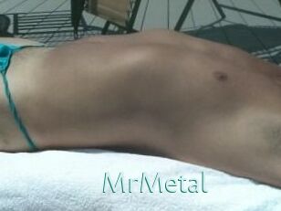 MrMetal