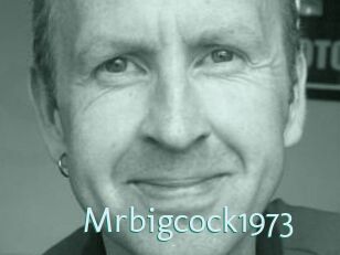 Mrbigcock1973